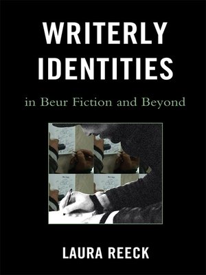 cover image of Writerly Identities in Beur Fiction and Beyond